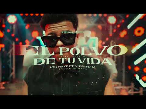 VOLVER A VERTE  (EL POLVO DE TU VIDA ) (En Vivo) - DJ Pantera  x @KeyvinCe @SUPERYONKY
