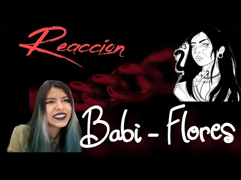 Reacción  a babi - Flores.   (Recuerdos de Vietnam)