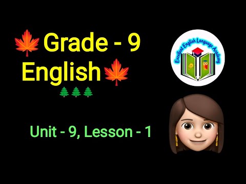 Grade - 9, English, Unit - 9, Lesson - 1, #audio #listening @eela-excellentenglish