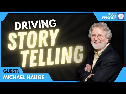 Ep. 100: [Feature Friday] How To Tell A Compelling Story | Michael Hauge
