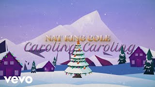 Nat King Cole – Caroling, Caroling (Lyric Video)