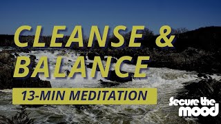 13-Min Meditation for Inviting Balance & Positivity