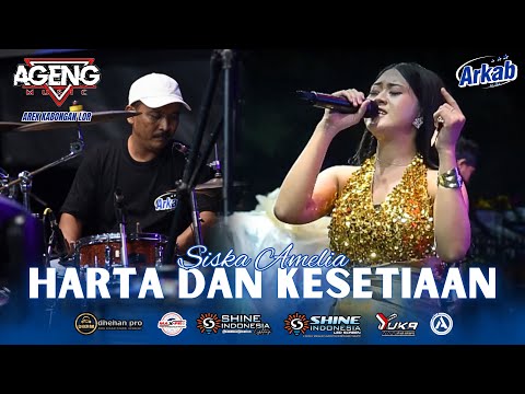 HARTA DAN KESETIAAN ~ SISKA AMELIA AGENG MUSIC LIVE ARKAB 2025