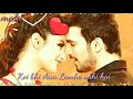 Koi Bhi Aisa Lamha Nahi Hai WhatsApp Status
