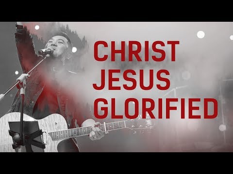 Thumbnail for Christ Jesus Glorified video
