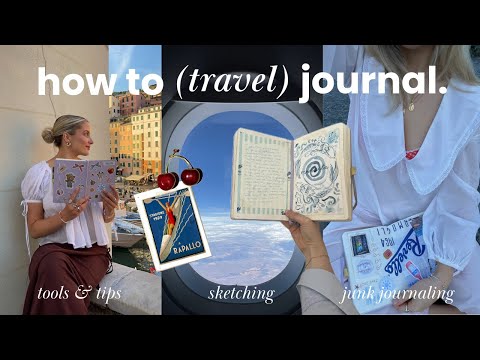HOW TO TRAVEL JOURNAL ✈️  junk journaling, sketching, tools & tips