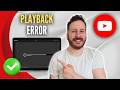 How To Fix YouTube An Error Occurred Please Try Again Later