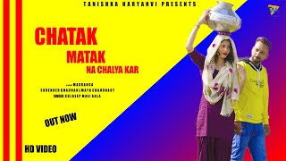 Chatak Matak Na Chalya Kar song artwork