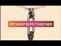 Pet Shop Boys - Together (Ultimate Mix) 