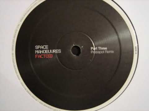 Space Manoeuvres - Part Three (Probspot Remix)