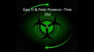 Gary D & Peter Prosecco - Time Out