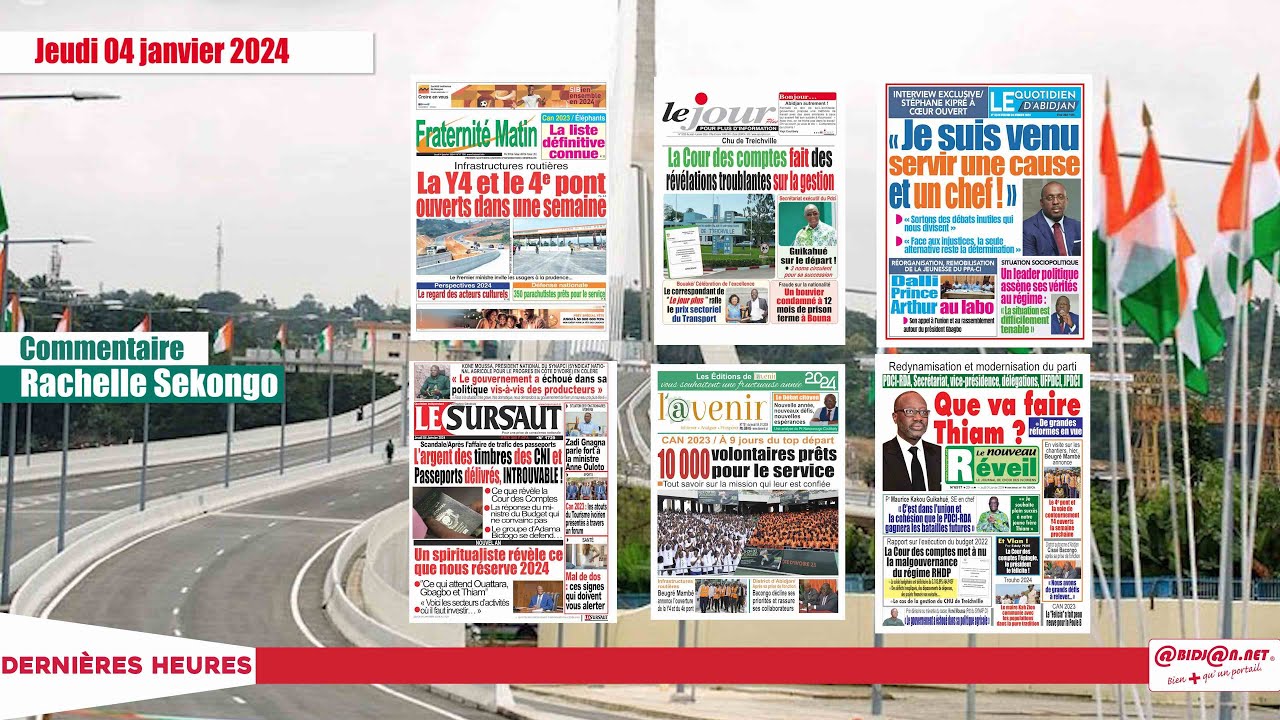 Titrologue du Jeudi 04 janvier 2024/ La voie Y4 et le 4e pont ouverts dans une semaine