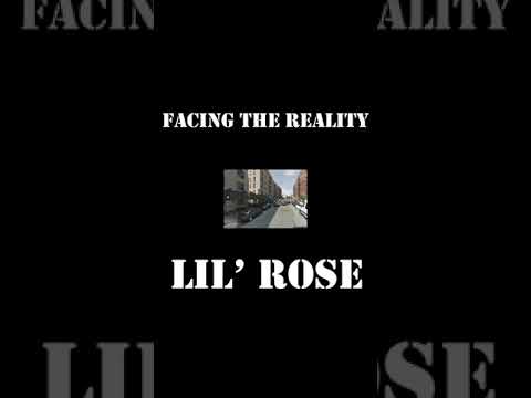 Lil' Rose - Facing The Reality