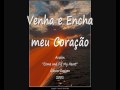 Come And Fill My Heart (Legendado) - Avalon