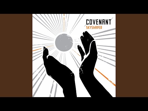 The World Is Growing Loud - Covenant