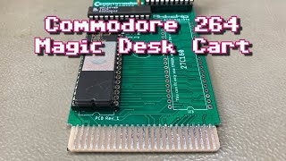 Building a Magic C264 Cartridge
