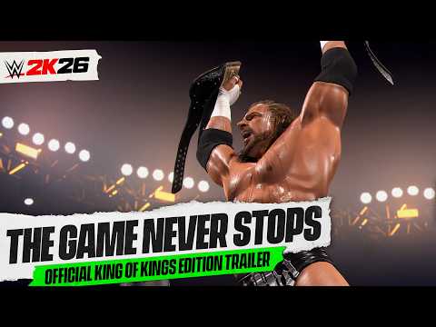 The Game Never Stops | Official King of Kings Trailer | 2K