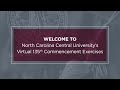 NCCU S Virtual 135th Commencement Exercises
