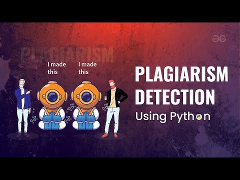 Plagiarism Detection Using Python Python Projects Geeksforgeeks