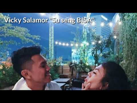 Lagu Ambon  Terbaru Vicky Salamor-  Su seng Bisa  [Video Lyric]