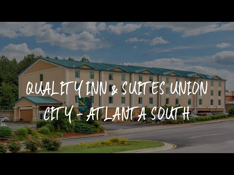 Quality Inn & Suites Union City - Atlanta South Review - Union City , United States of America