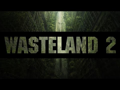 Cries of a Dead World - Wasteland 2