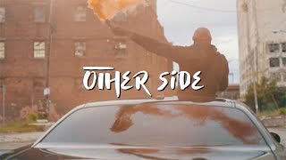 Other Side Music Video