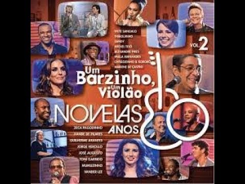 UM BARZINHO, UM VIOLÃO # NOVELAS DOS ANOS 80 VOlUME. 01