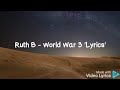 Ruth B World War 3 Lyrics