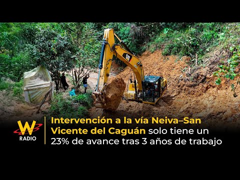 Intervención a vía Neiva–San Vicente del Caguán solo tiene un 23% de avance tras 3 años de trabajo