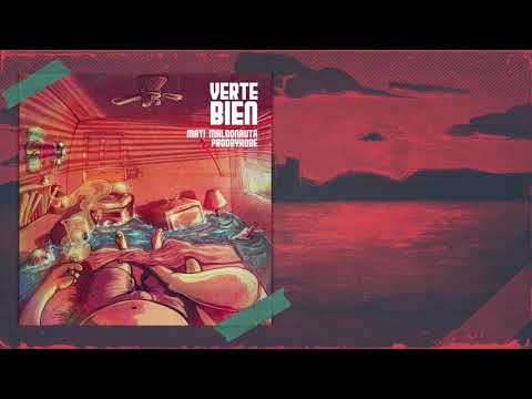 Verte Bien / D.R.O.P 2 Mati Maldonauta (Prodbykobe)