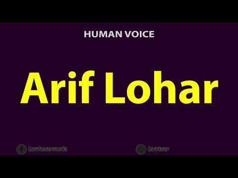 How To Pronounce Arif Lohar