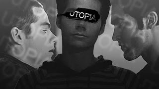 ► Derek and Stiles - Utopia