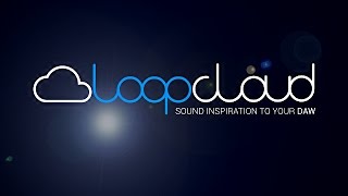 Loopcloud from Loopmasters - Sound Inspiration to your DAW