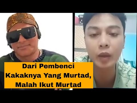 Dari Pembenci Kakaknya Yang Murtad, Malah Ikut Murtad | EdisTV