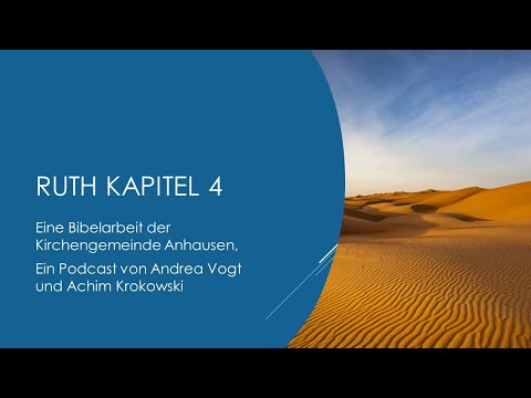 Ruth Kapitel 4 Eine Bibelarbeit der Ev. Kirchengemeinde Anhausen