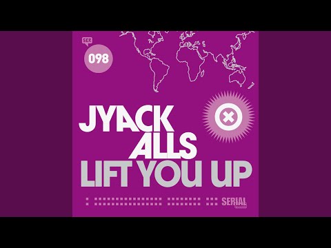 Lift You Up (Original Dub)