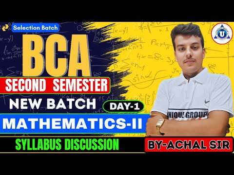 🔥 BCA 2nd Semester Mathematics-II | New Batch 2026 | Day 1 Syllabus Discussion | By Achal Sir 📘✏️