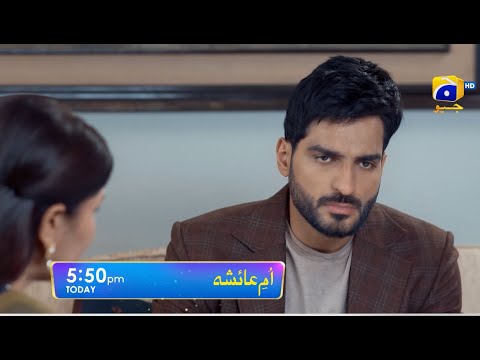 Umm-e-Ayesha Episode 25 Promo | Today at 5:50 PM | Har Pal Geo