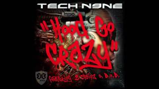 Tech N9ne - Hood Go Crazy ft. B.o.B & 2 Chainz (BB Kingz MashUp)