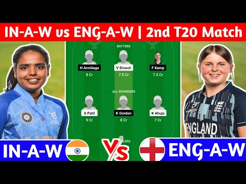 IN-A-W vs ENG-A-W Dream11 Prediction | IN-A-W vs ENG-A-W Dream11 Team | in-a-w vs en-a-w today t20 |