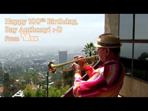 Happy 100th Birthday, Ray Anthony!