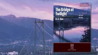 The Bridge at Twilight