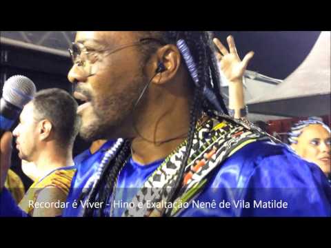 Recordar é Viver - Hino e Exalta Nenê de Vila Matilde
