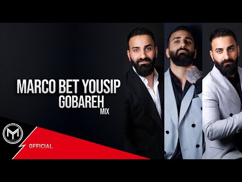 Marco Bet Yousip - Gobareh Mix 2024 | Official