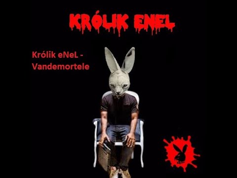 Królik eNeL - Vandemortele (prod. Kaski)