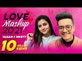 Love Mashup 2021 | Hasan S. Iqbal | Dristy Anam