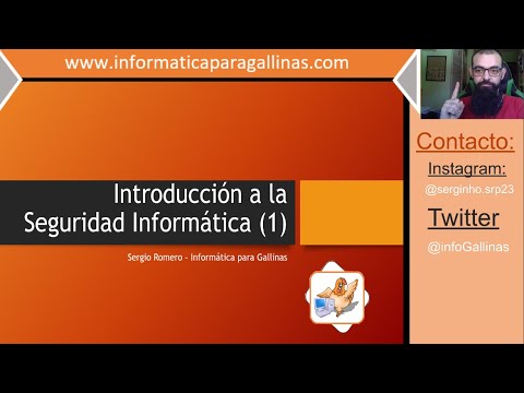 Introducción a la Seguridad Informática 01 Conceptos e Introducción