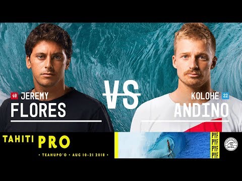 Jeremy Flores vs. Kolohe Andino - Quarterfinals, Heat 4 - Tahiti Pro Teahupo'o 2018