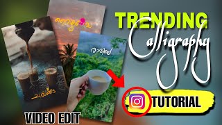 Instagram trending Calligraphy Text Create Malayalam Apply Your Video Calligraphy text Edit